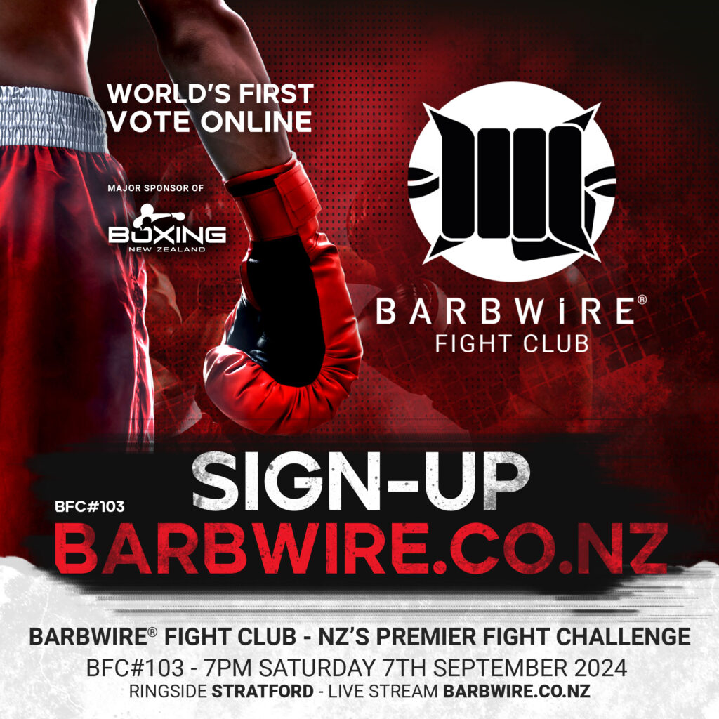 Barbwire® Fight Club - New Zealand's Premier Fight Challenge, World's First, Vote online for your winner.